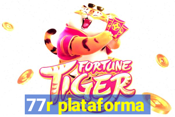 77r plataforma